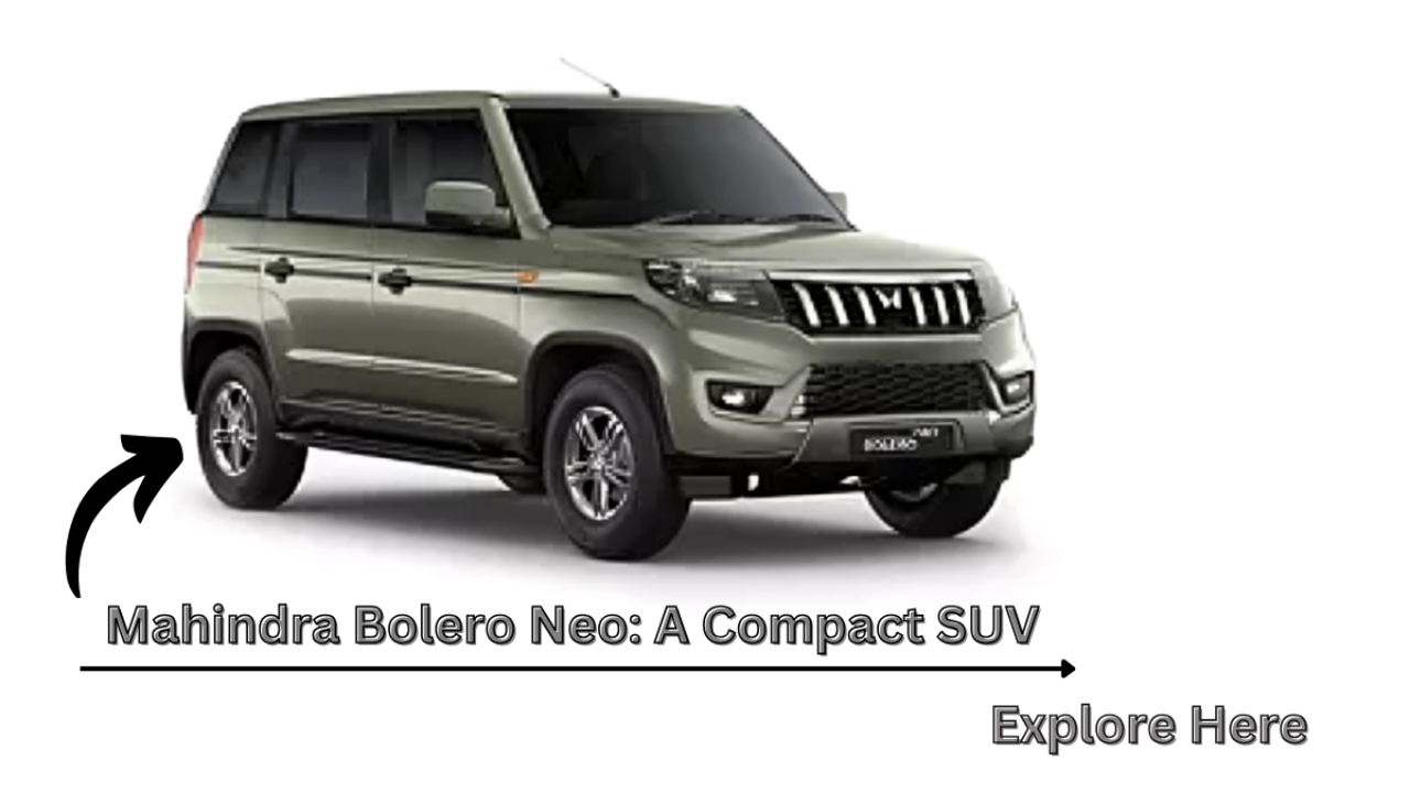 Mahindra Bolero Neo Compact SUV